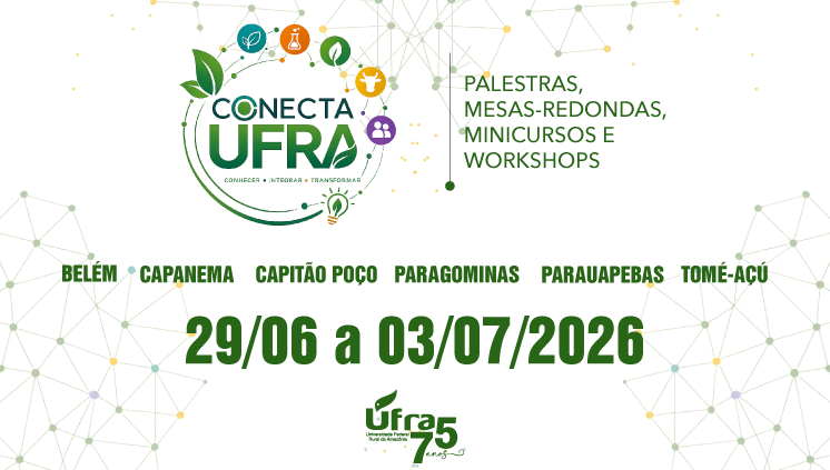 Destaques do V CONECTA UFRA e a Participação do Grafa